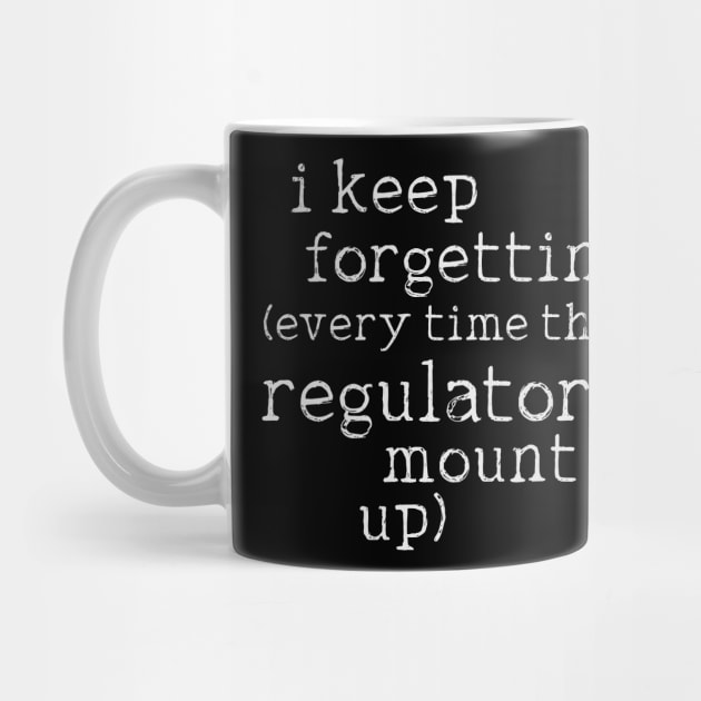 I Keep Forgettin' (Every Time the Regulators Mount Up) by darklordpug